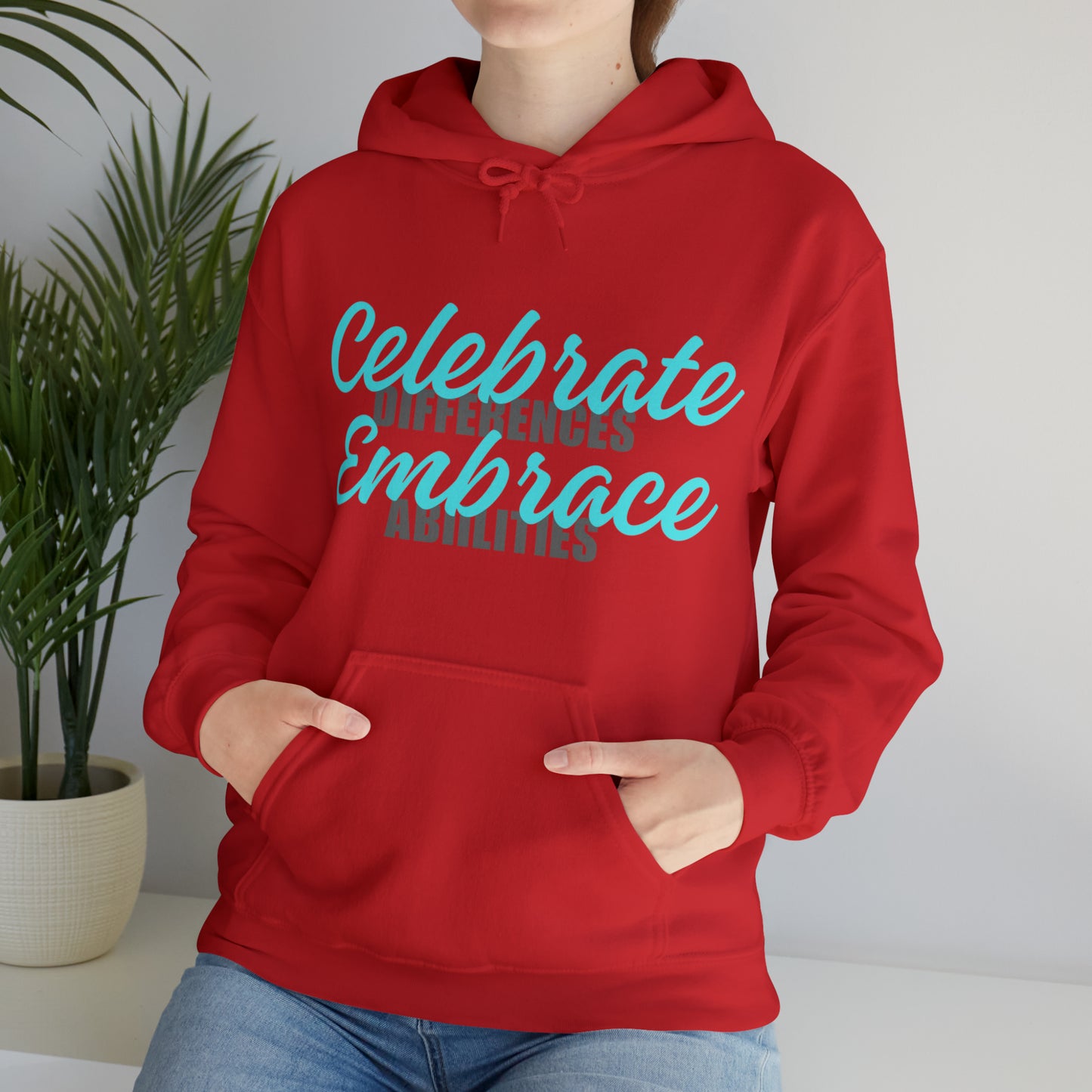 Unisex Hooded Sweatshirt - Celebrate Differences, Embrace Abilities