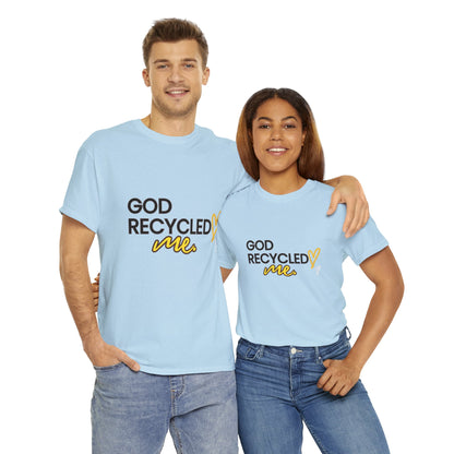 Unisex Heavy Cotton Tee - God recycled me