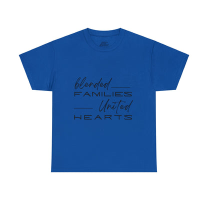 Unisex T-Shirt - Blended Families, United Hearts