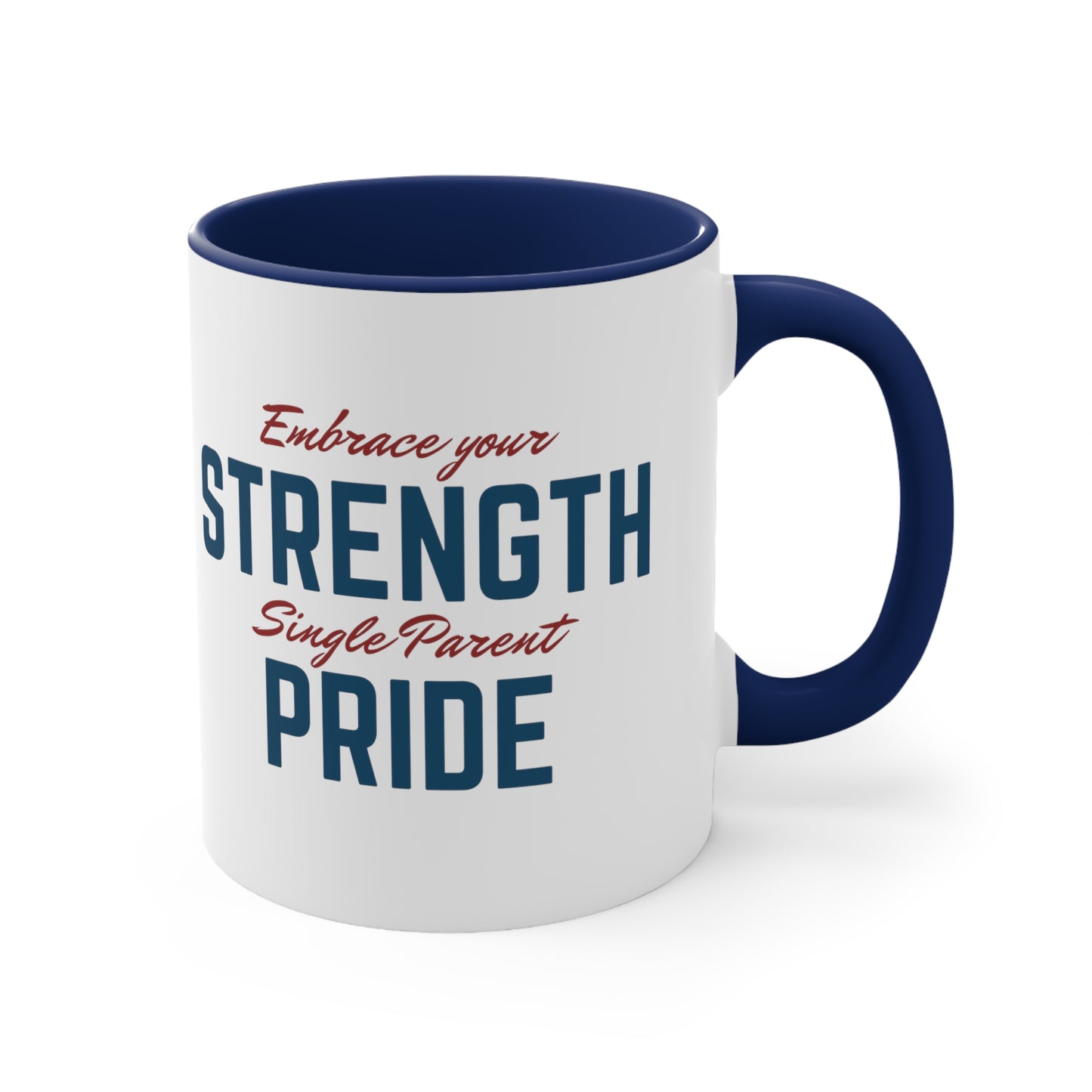 Accent Coffee Mug - Embrace Your Strength