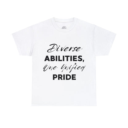 Unisex T-Shirt - Diverse Abilities, One Unified Pride