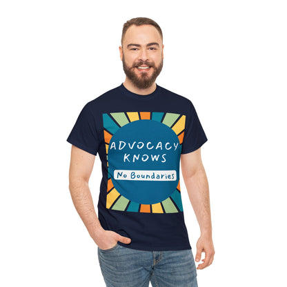 Unisex T-Shirt - Advocacy Knows No Boundaries