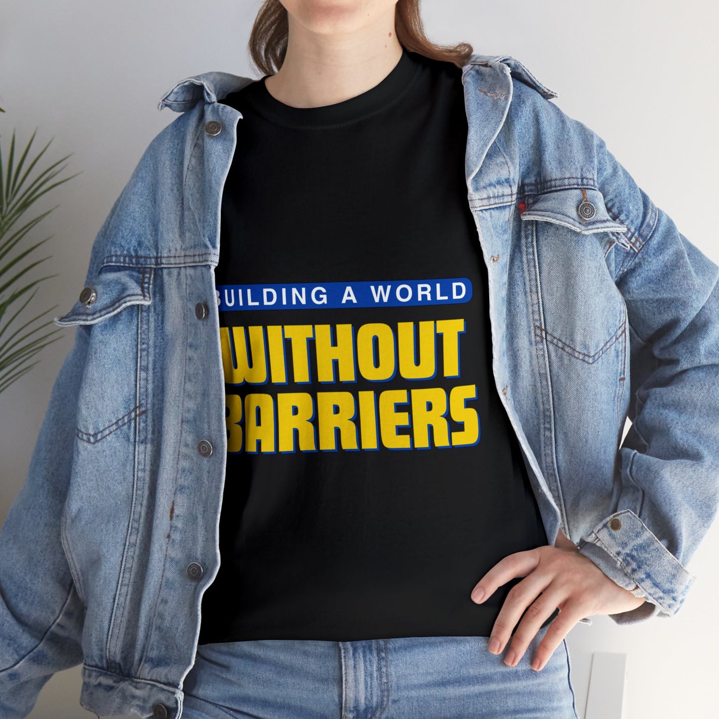 Unisex T-Shirt - Building a World Without Barrier