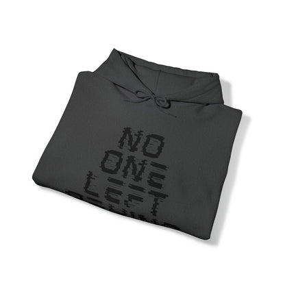 Unisex Hooded Sweatshirt - No One Left Behind