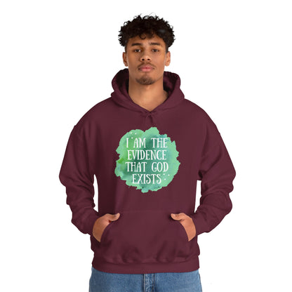 Unisex Hooded Sweatshirt - I am the evidence that God exists