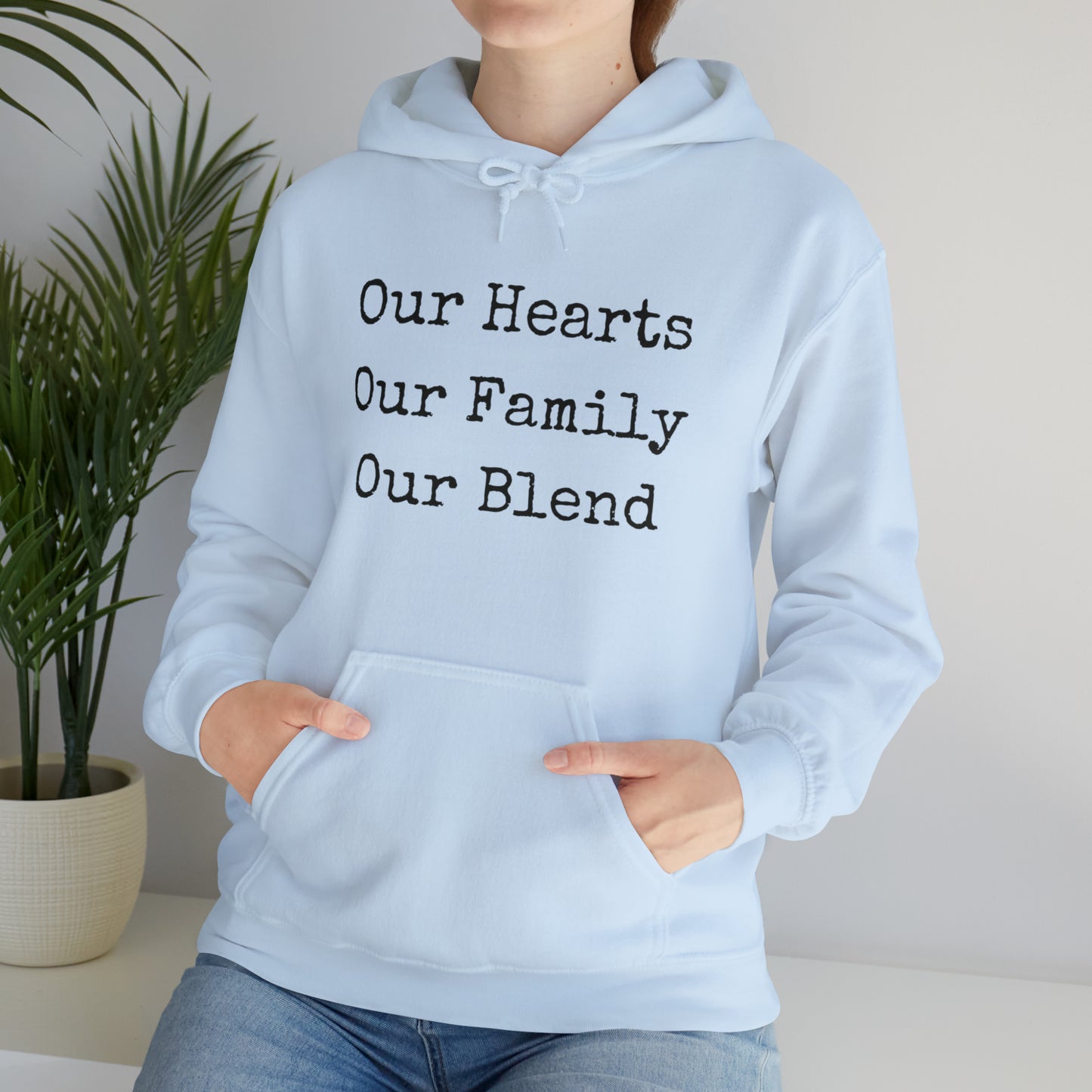 Unisex Hooded Sweatshirt - Our Hearts, Our Family, Our Blend