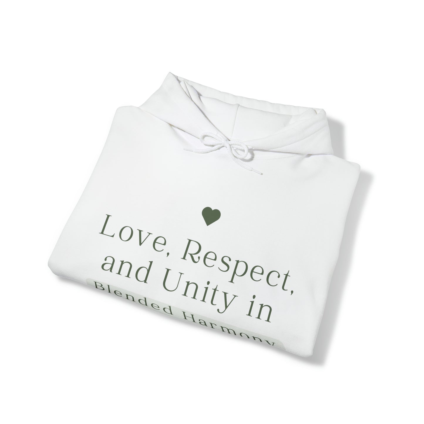 Unisex Hooded Sweatshirt - Love, Respect, and Unity in Blended Harmony