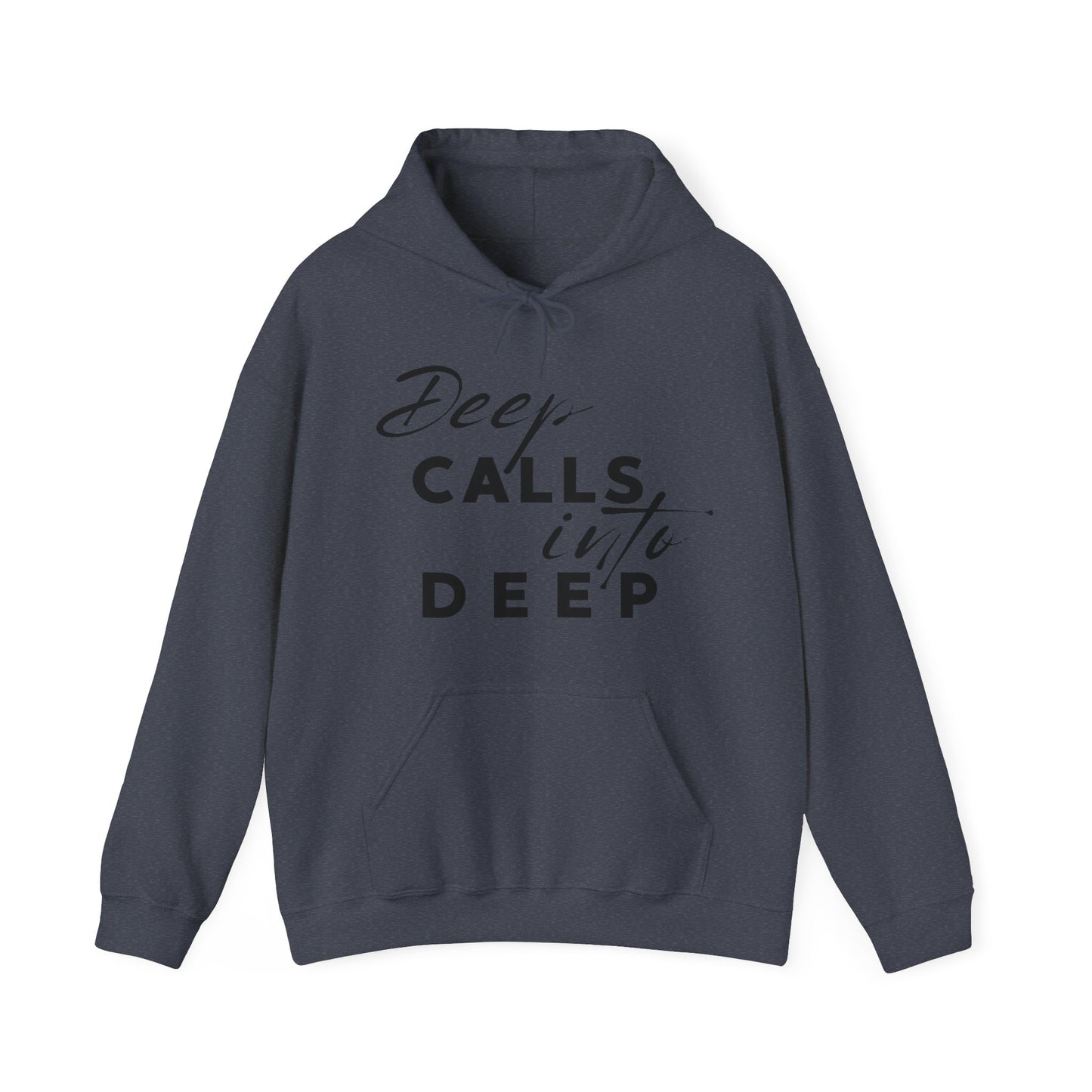 Unisex Hooded Sweatshirt - Deep calls into deep