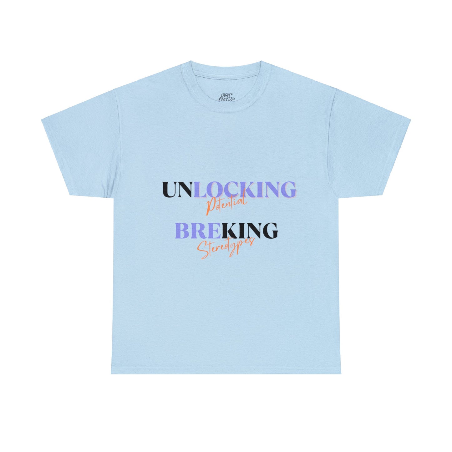 Unisex T-Shirt - Unlocking Potential, Breaking Stereotypes