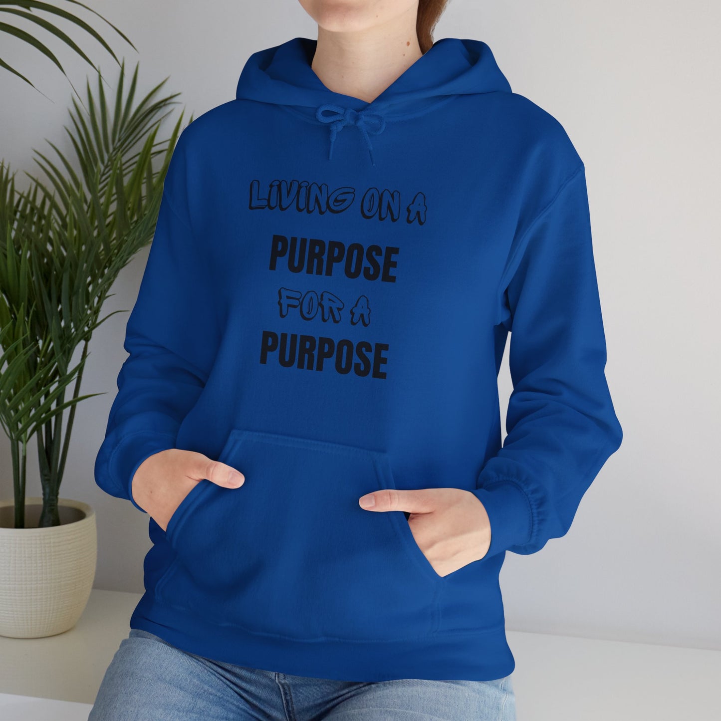 Unisex Hooded Sweatshirt - Living on purpose for a purpose