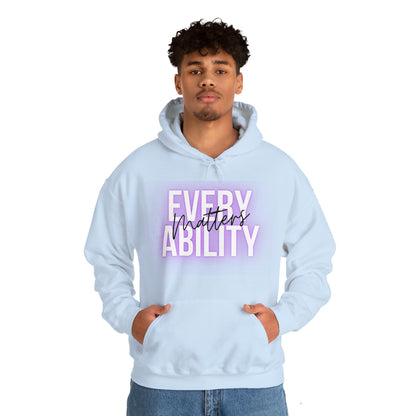 Unisex Hooded Sweatshirt -  Every Ability Matters