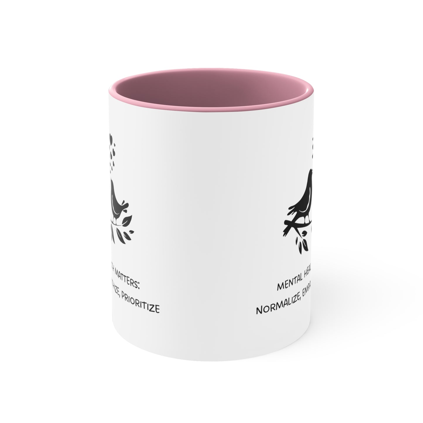 Accent Coffee Mug - Mental Health Matters: Normalize, Empathize, Prioritize