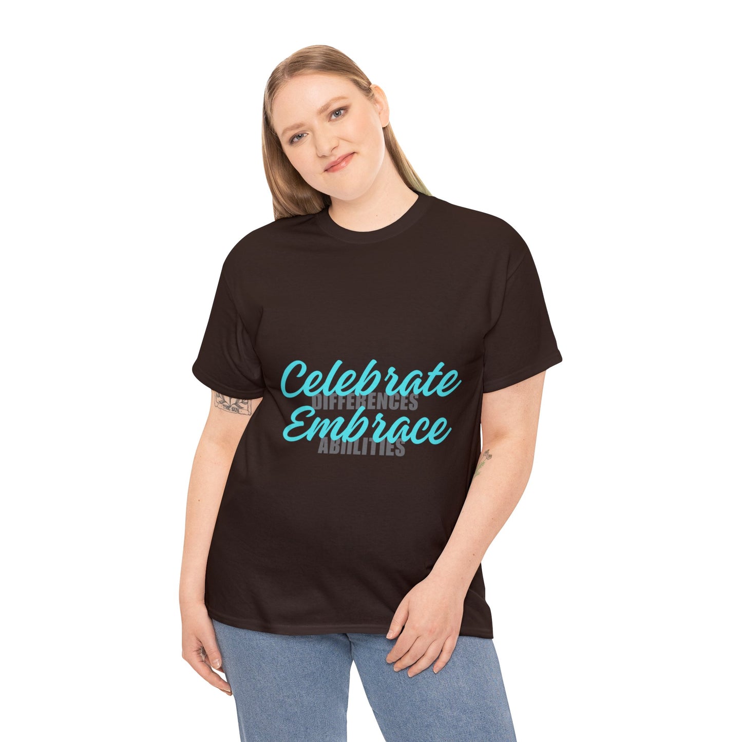 Unisex T-Shirt - Celebrate Differences, Embrace Abilities