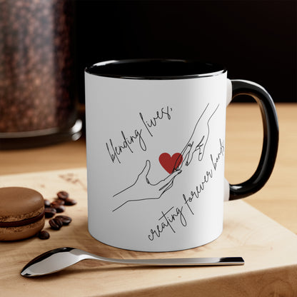 Accent Coffee Mug - Blending Lives, Creating Forever Bonds