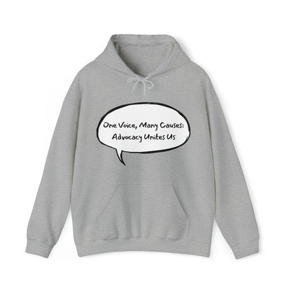 Unisex Hooded Sweatshirt - One Voice, Many Causes: Advocacy Unites Us