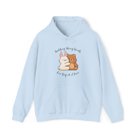 Unisex Hooded Sweatshirt - Building Strong Bonds, One Hug at a Time