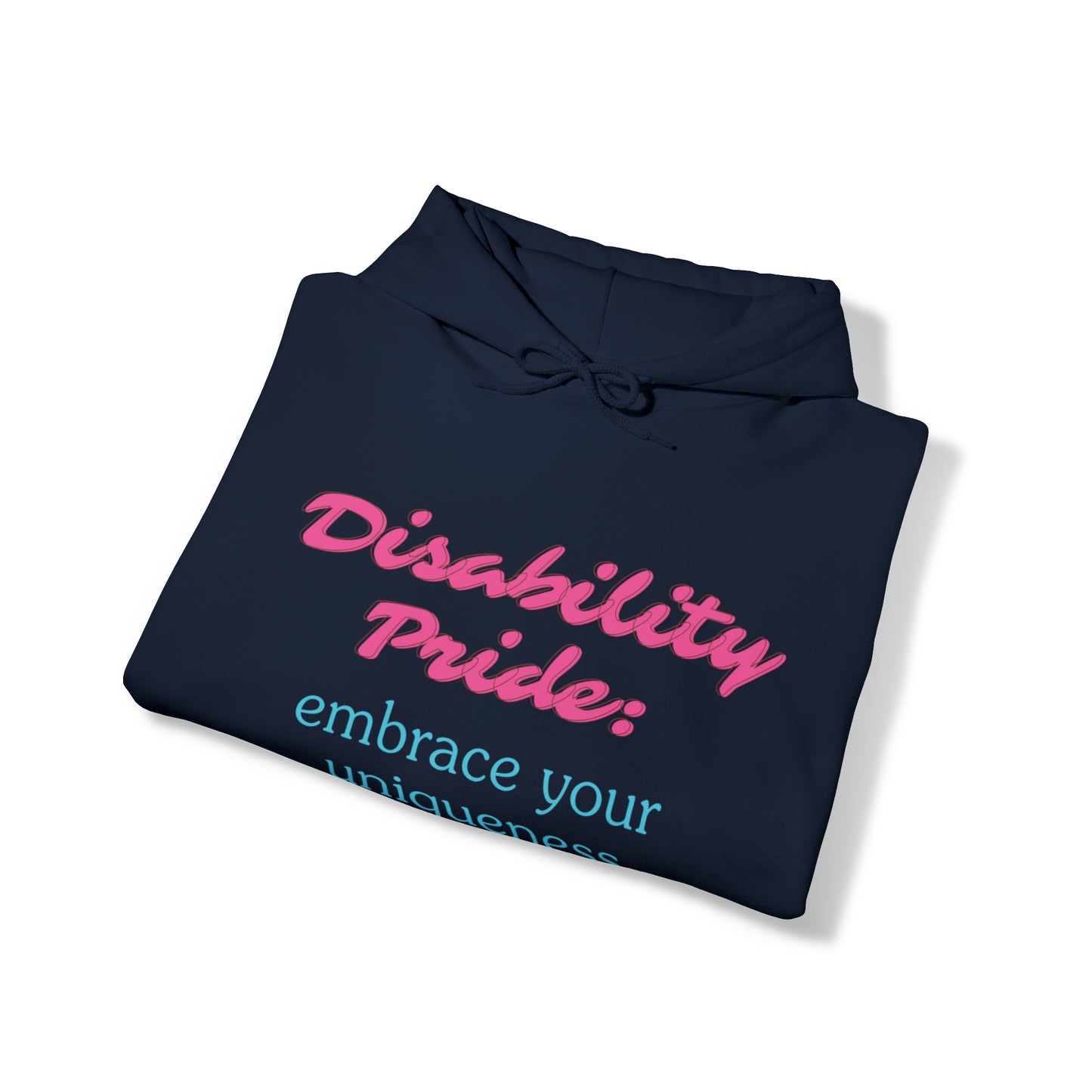 Unisex Hooded Sweatshirt - Disability Pride: Embrace Your Uniqueness