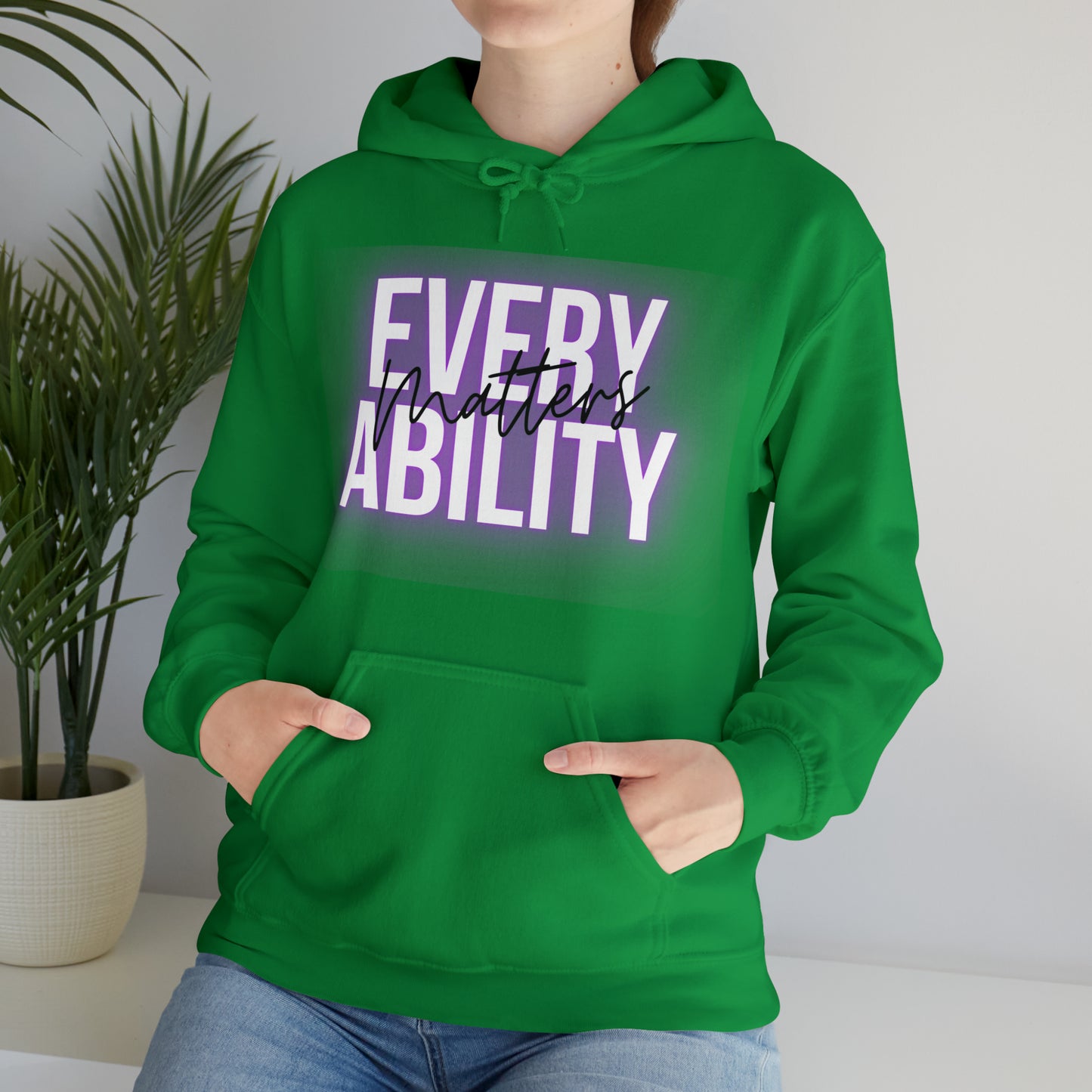 Unisex Hooded Sweatshirt -  Every Ability Matters