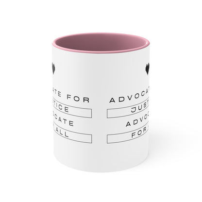 Accent Coffee Mug - Advocate for Justice, Advocate for All