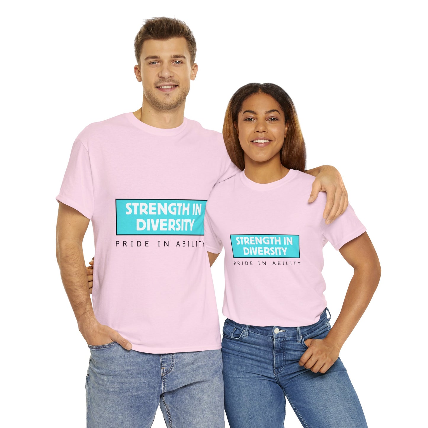 Unisex T-Shirt - Strength in Diversity, Pride in Ability