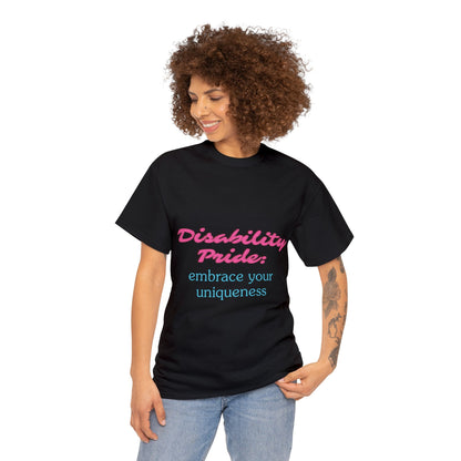 Unisex T-Shirt - Disability Pride: Embrace Your Uniqueness