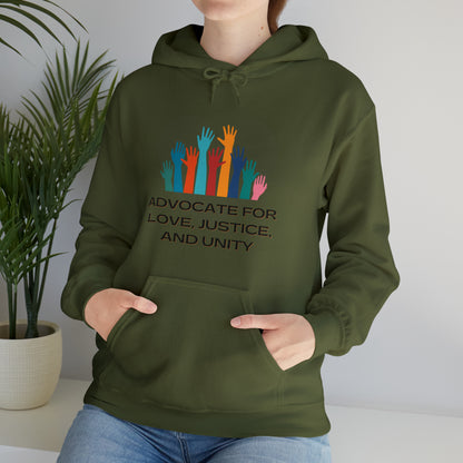 Unisex Hooded Sweatshirt - Advocate for Love, Justice, and Unity