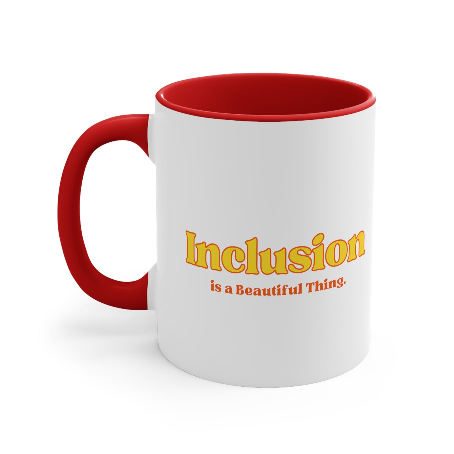 Accent Coffee Mug - Inclusion is a Beautiful Thing