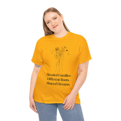 Unisex T-Shirt - Blended Families: Different Roots, Shared Dreams