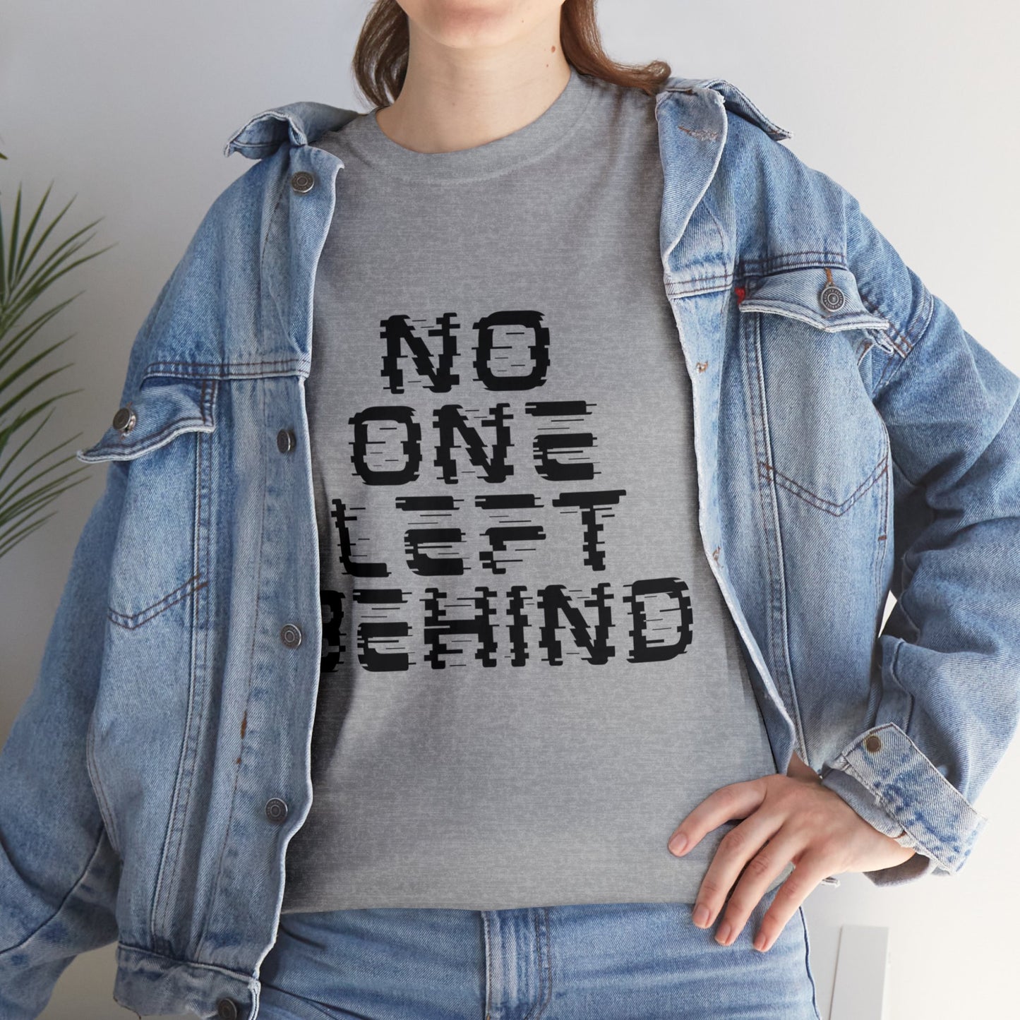 Unisex T-Shirt - No One Left Behind