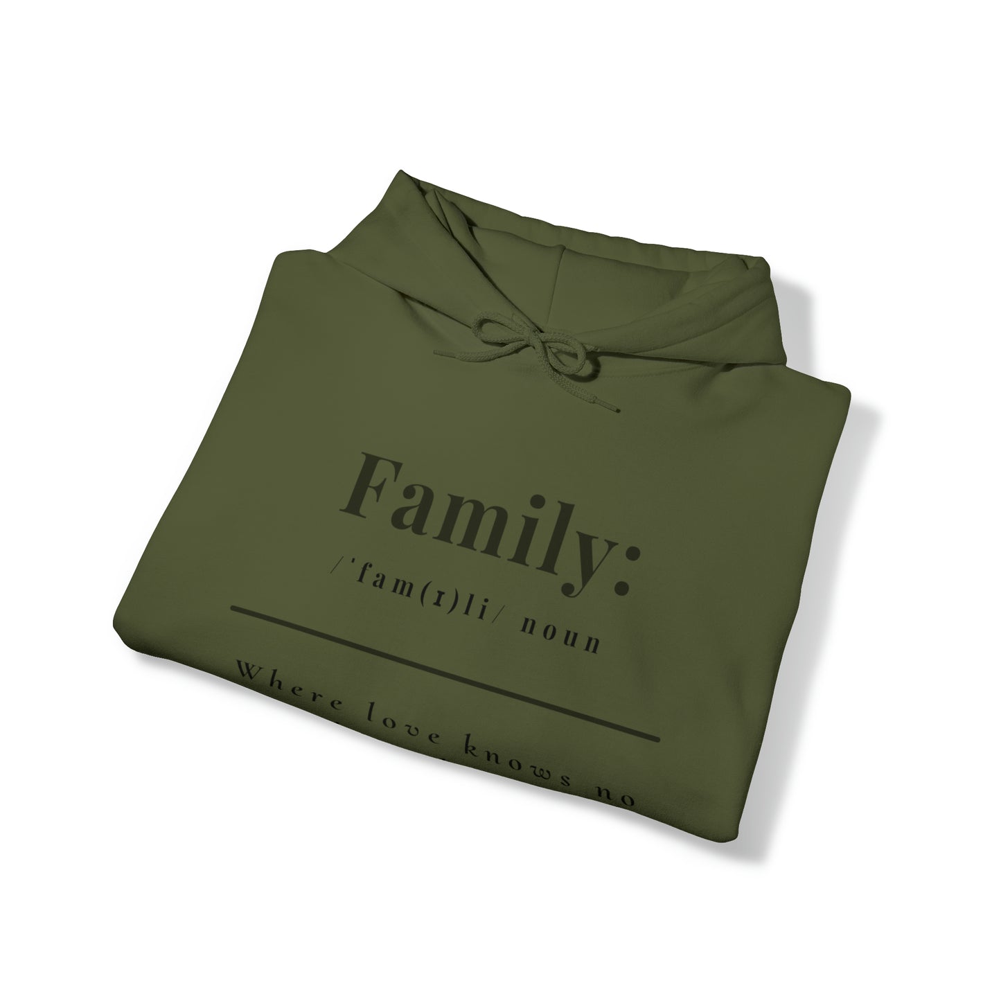 Unisex Hooded Sweatshirt - Family: Where Love Knows No Boundaries