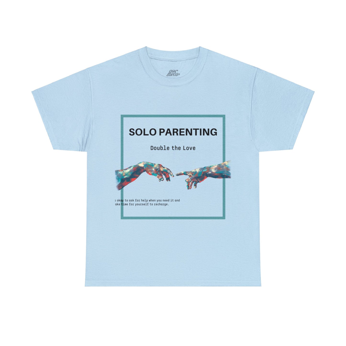 Unisex T-Shirt - Solo Parenting, Double the Love