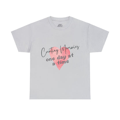 Unisex T-Shirt - Creating Memories, One Day at a Time