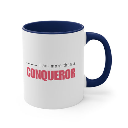 Accent Coffee Mug - I am more than a conqueror