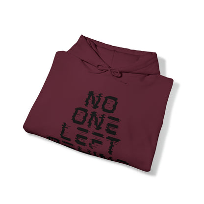 Unisex Hooded Sweatshirt - No One Left Behind