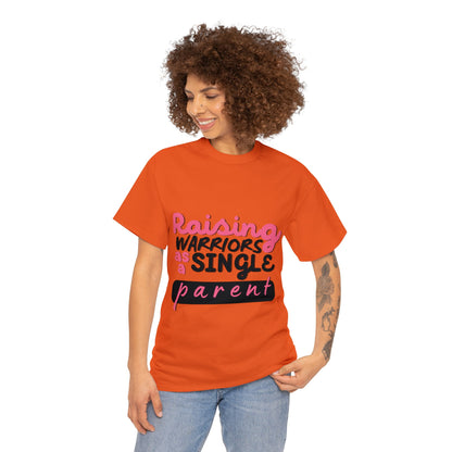 Unisex T-Shirt - Raising Warriors as a Single Parent