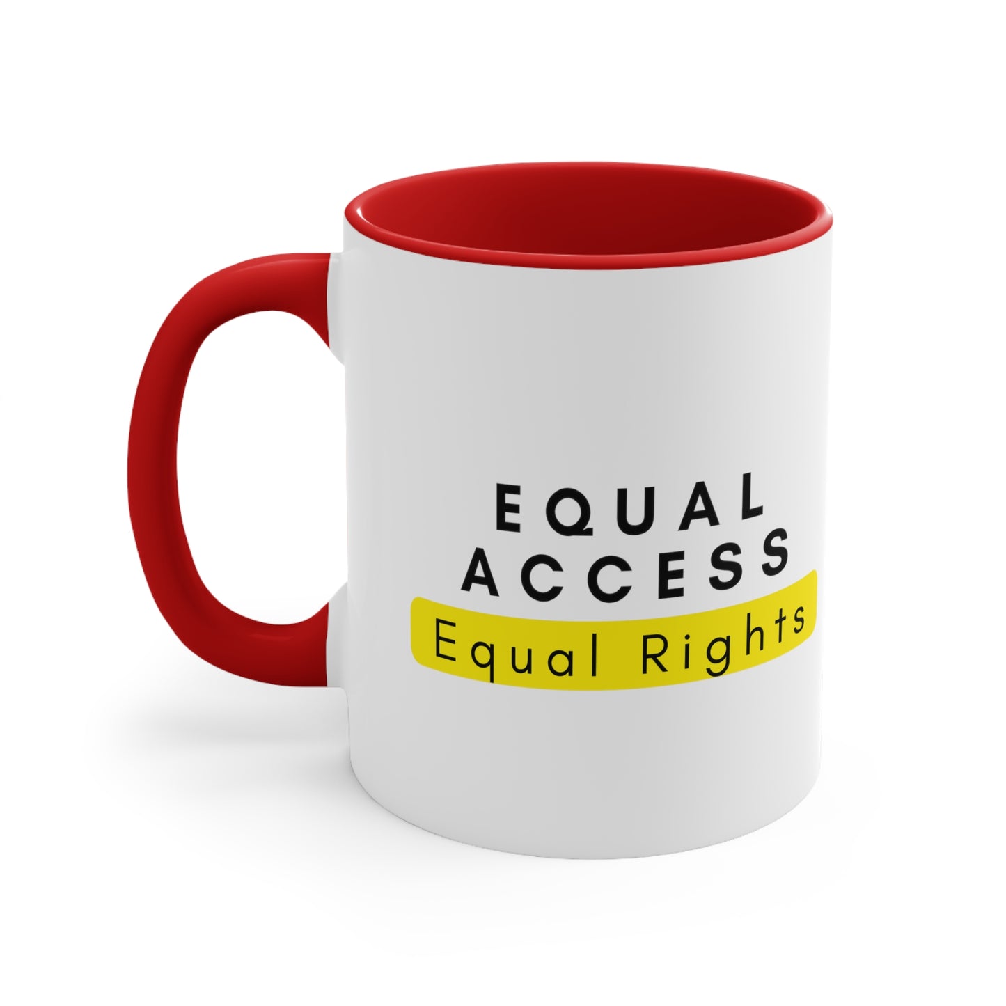 Accent Coffee Mug - Equal Access, Equal Rights