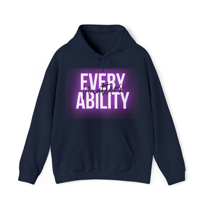 Unisex Hooded Sweatshirt -  Every Ability Matters