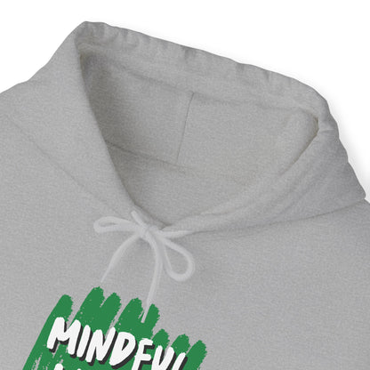 Unisex Hooded Sweatshirt - Mindful Living, Thriving Minds