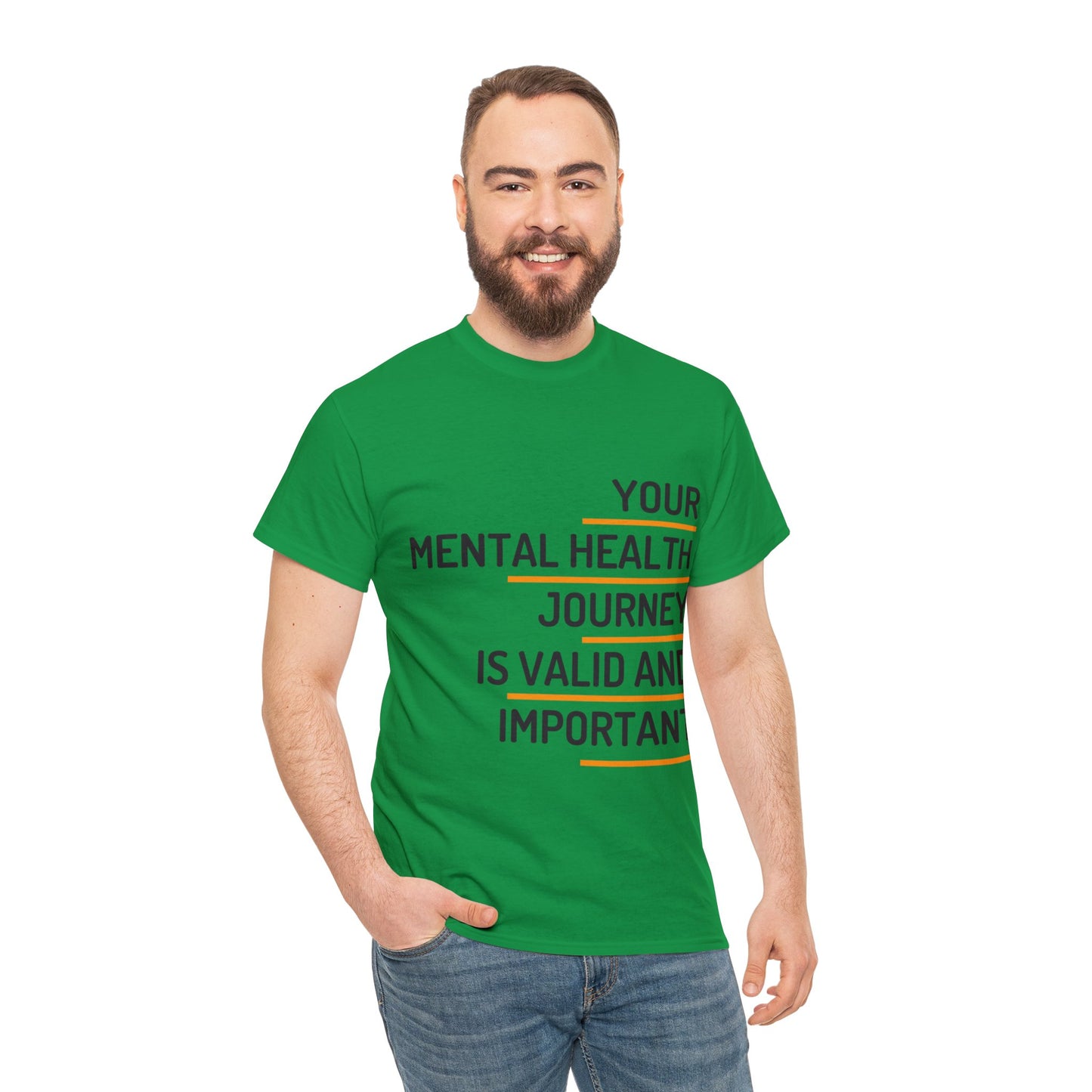 Unisex Heavy Cotton Tee - Your Mental Health Journey is Valid and Important