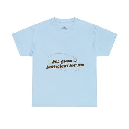 Unisex Heavy Cotton Tee - His grace is sufficient for me