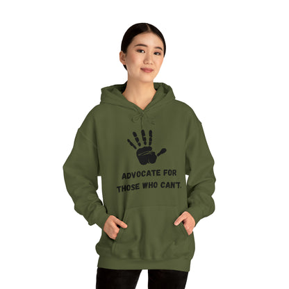 Unisex Hooded Sweatshirt - Advocate for Those Who Can't