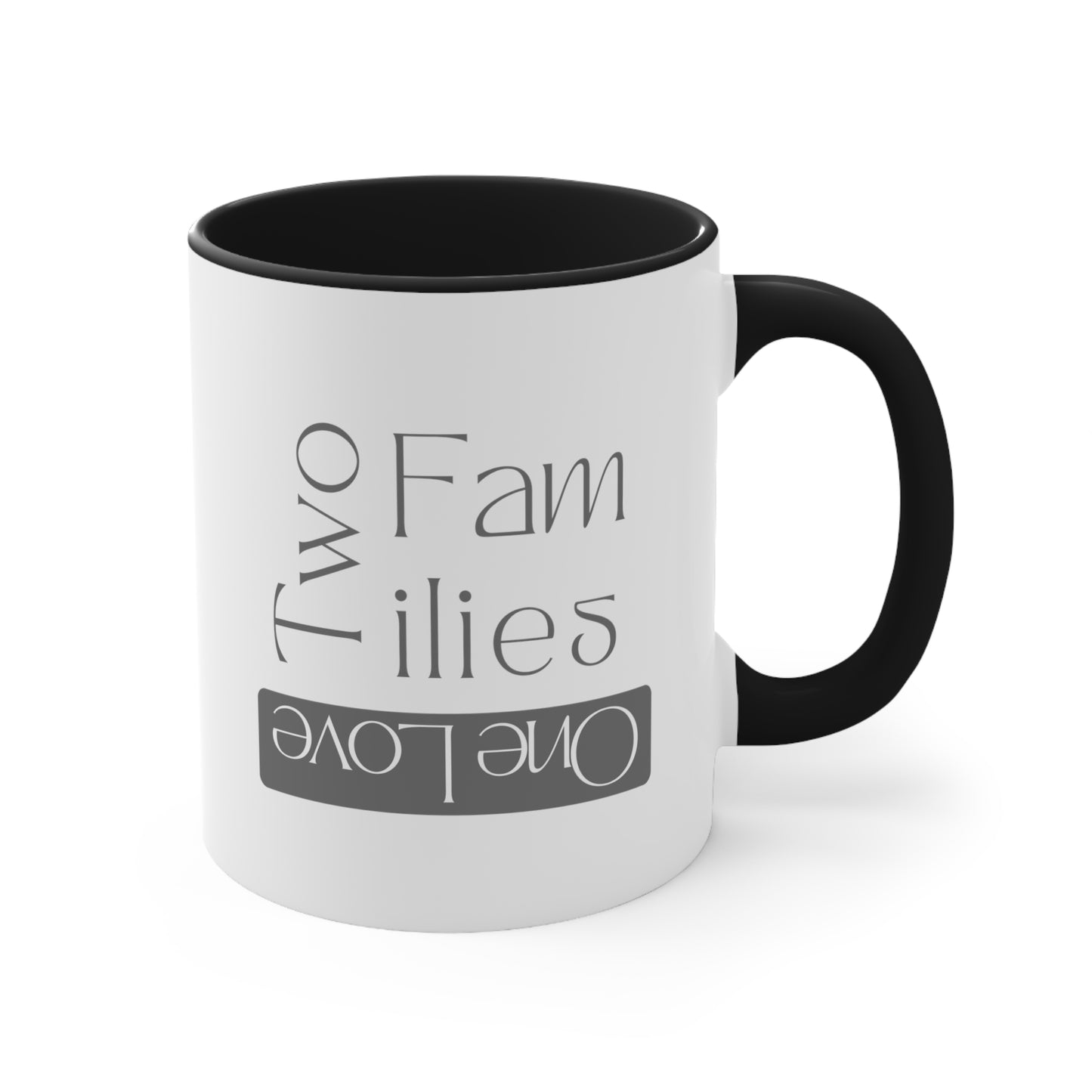 Accent Coffee Mug - Two Families, One Love