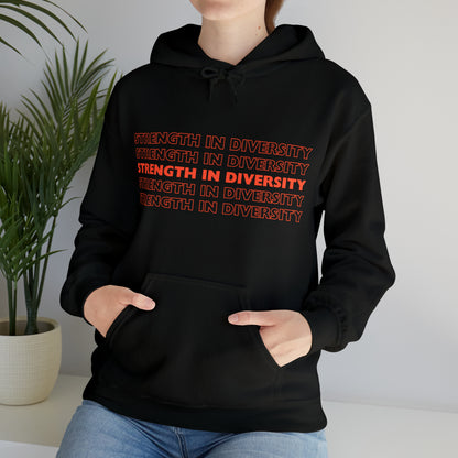 Unisex Hooded Sweatshirt - Strength in Diversity