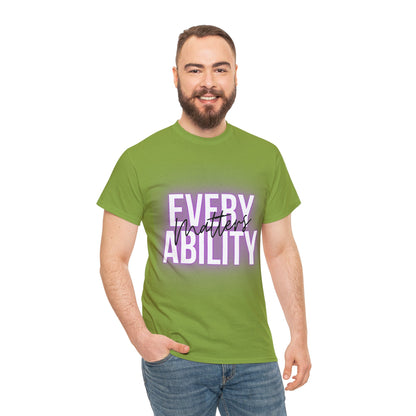 Unisex T-Shirt - Every Ability Matters