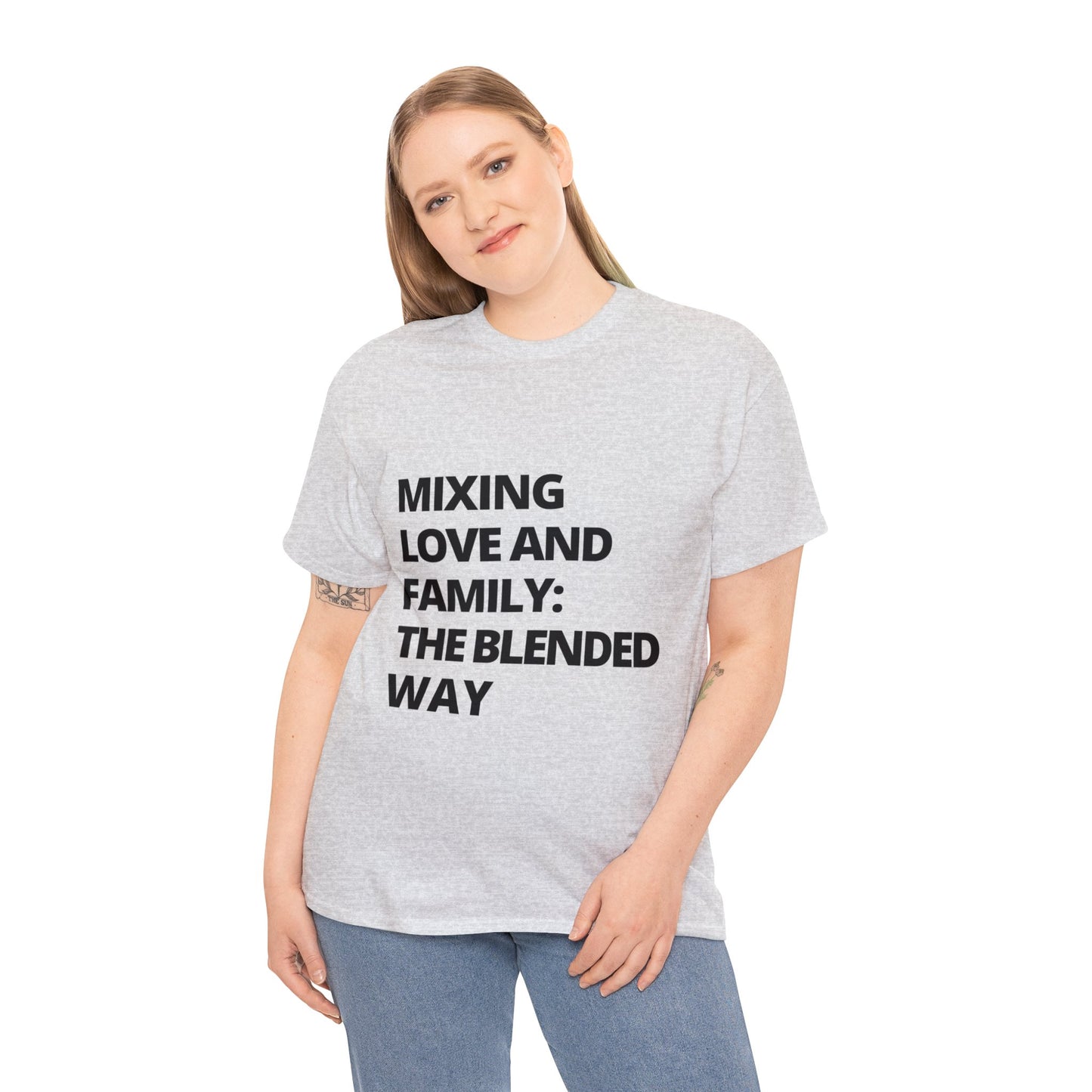 Unisex T-Shirt - Mixing Love and Family: The Blended Way