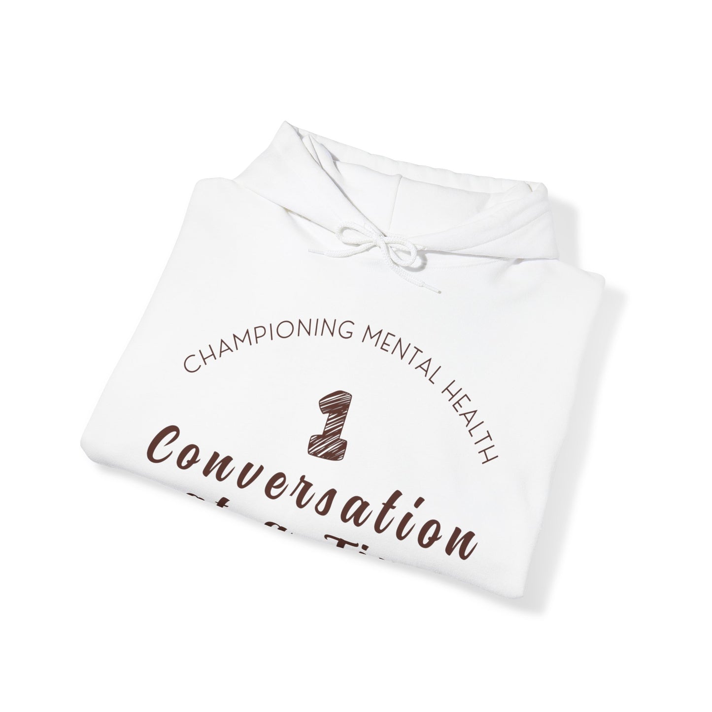 Unisex Hooded Sweatshirt - Championing Mental Health, One Conversation at a Time