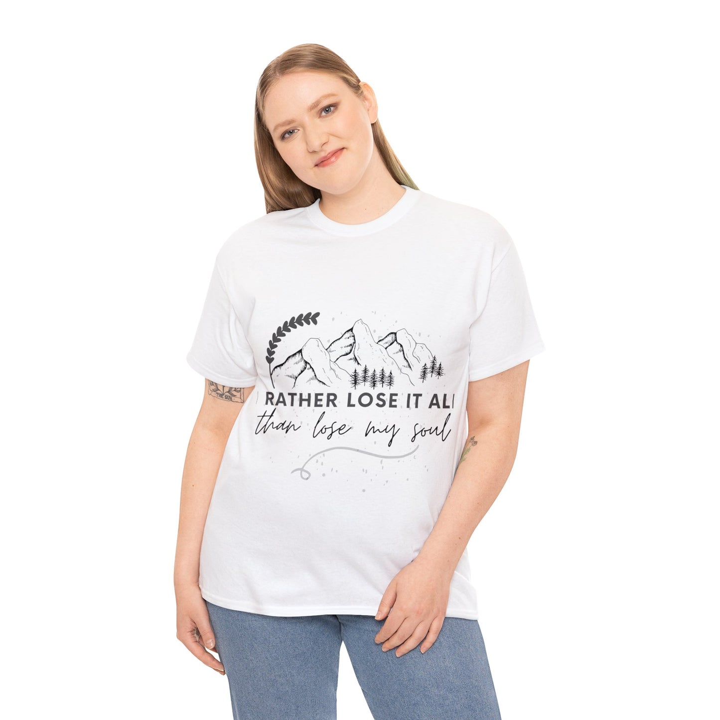 Unisex Heavy Cotton Tee - I rather lose it all than lose my soul