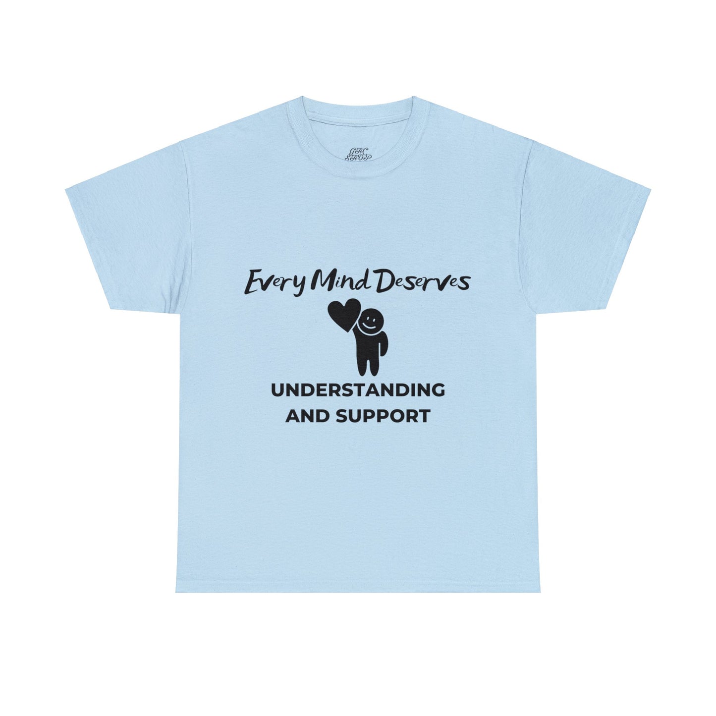 Unisex Heavy Cotton Tee - Every Mind Deserves Understanding and Support