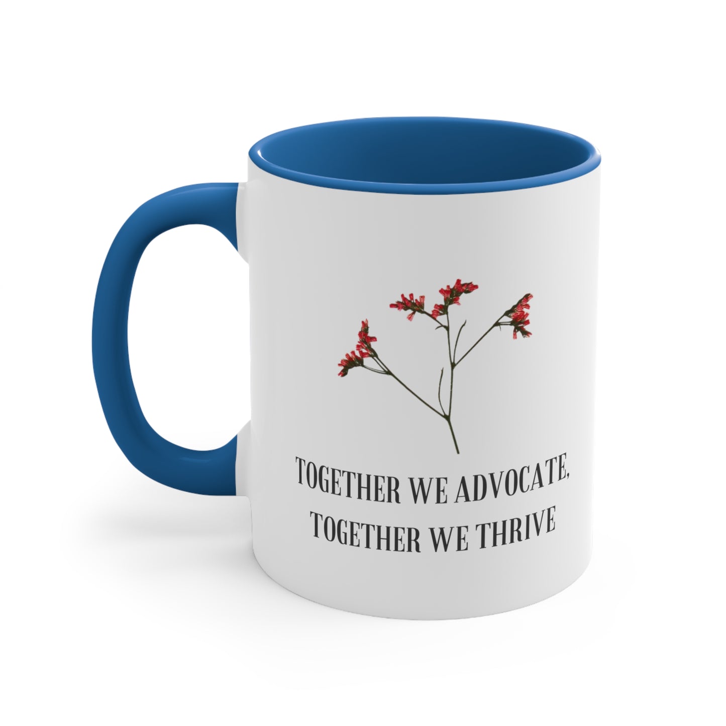 Accent Coffee Mug - Together We Advocate, Together We Thrive