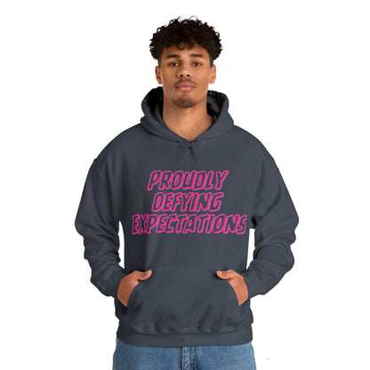 Unisex Hooded Sweatshirt - Proudly Defying Expectations